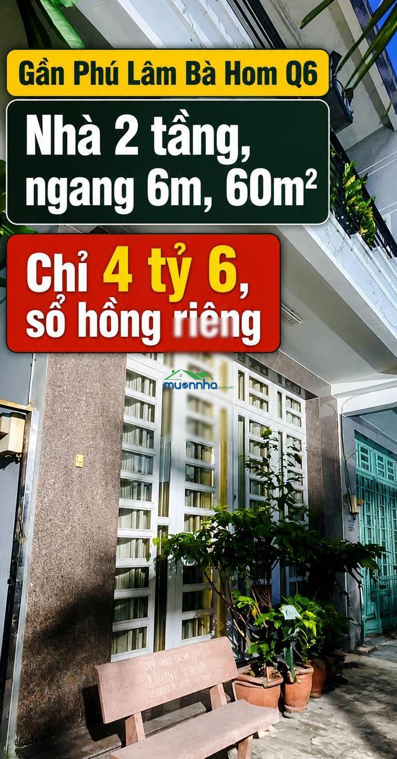 Gần phú lâm, bà hom q6 nhà 2 tầng, ngang hiếm 6m, 60m2, dọn ở ngay, diện tích lớn giá mềm - 3