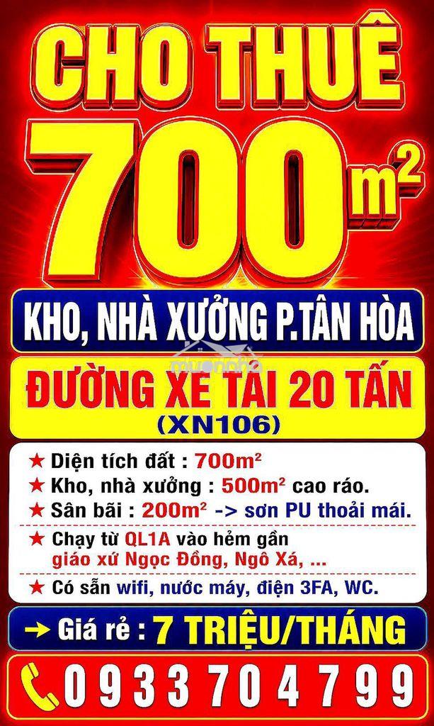Cho thuê 700m2 kho, nhà xưởng p.tân hòa gần ql1a, gx ngọc đồng (xn106)